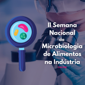 II Semana Nacional da Microbiologia de Alimentos na Indústria - Inscrições