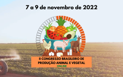II Congresso Brasileiro de Produção Animal e Vegetal – II CBPAV